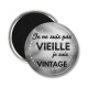 Magnet's - je ne suis pas vieille je suis vintage