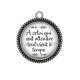 Pendentif Cabochon Argent - A celui qui sait attendre tout vient à temps