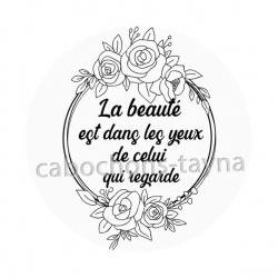 la beauté est dans les yeux de celui qui regarde