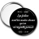 Miroir de poche - les folies sont les seules choses qu'on ne regrette jamais