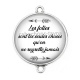 Connecteur Cabochon Argent - les folies sont les seules choses qu'on ne regrette jamais