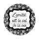 l'amitié est le sel de la vie