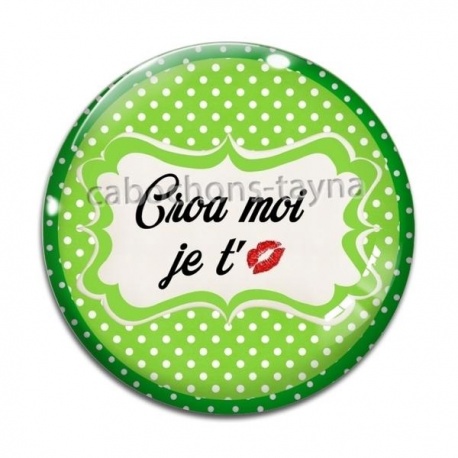 Cabochon Verre - croa moi je t'aime