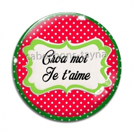 Cabochon Verre - croa moi je t'aime