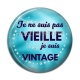 Cabochon Résine - je ne suis pas vieille je suis vintage