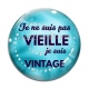 Cabochon Verre - je ne suis pas vieille je suis vintage