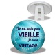 Trépied - je ne suis pas vieille je suis vintage