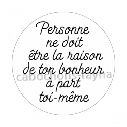 personne ne doit être la raison 