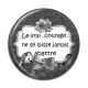 Cabochon Résine - le vrai courage ne se laisse jamais abattre