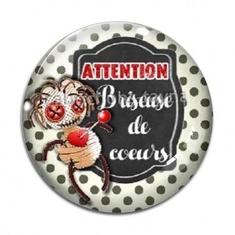 Cabochon Verre - attention briseuse de coeur