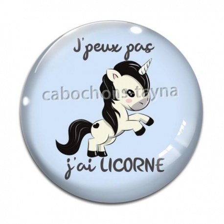 Cabochon Verre - j'peux pas j'ai licorne