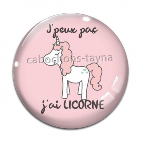 Cabochon Verre - j'peux pas j'ai licorne