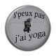 Cabochon Résine - j'peux pas j'ai yoga