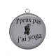 Pendentif Cabochon Argent - j'peux pas j'ai yoga
