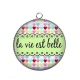 Pendentif Cabochon Argent - la vie est belle