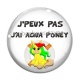 Cabochon Verre - j'peux pas j'ai aqua poney