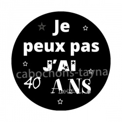 je peux pas j'ai 40 ans