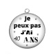 Pendentif Cabochon Argent - je peux pas j'ai 40 ans