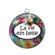 Pendentif Cabochon Argent - la vie est belle