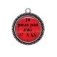 Pendentif Cabochon Argent - je peux pas j'ai 20 ans