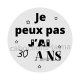 je peux pas j'ai 30 ans