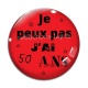 Cabochon Verre - je peux pas j'ai 50 ans