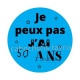 je peux pas j'ai 50 ans