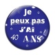 Cabochon Verre - je peux pas j'ai 40 ans