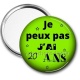 Miroir de poche - je peux pas j'ai 20 ans