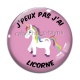 Cabochon Verre - j'peux pas j'ai licorne