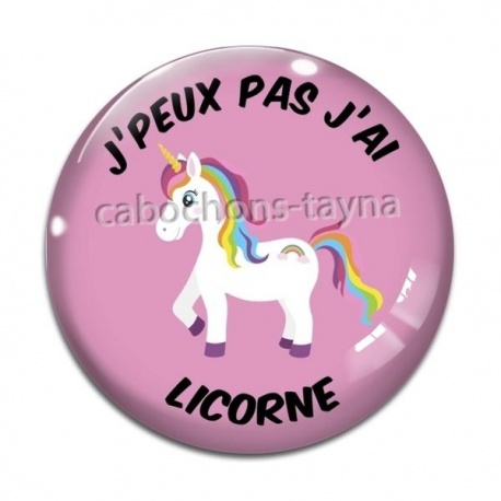 Cabochon Verre - j'peux pas j'ai licorne
