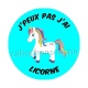 j'peux pas j'ai licorne