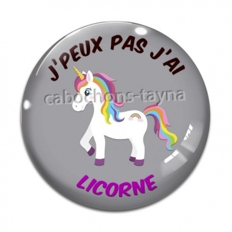Cabochon Verre - j'peux pas j'ai licorne