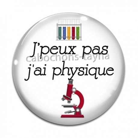 Cabochon Verre - j'peux pas j'ai physique