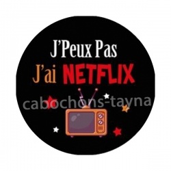 j'peux pas j'ai netflix