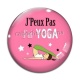 Cabochon Verre - j'peux pas j'ai yoga