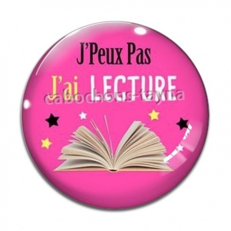 Cabochon Verre - j'peux pas j'ai lecture