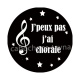 j'peux pas j'ai chorale