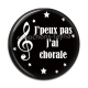 Cabochon Résine - j'peux pas j'ai chorale