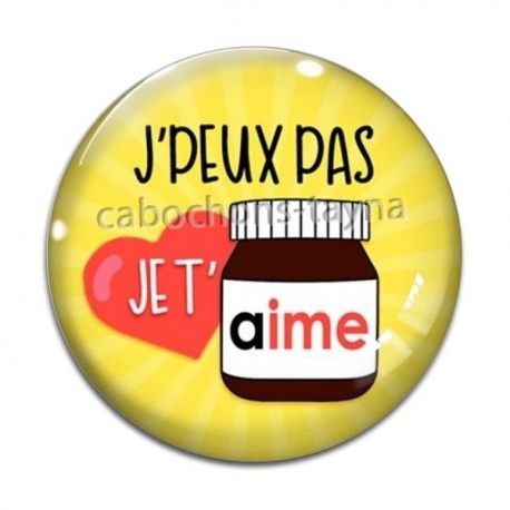 Cabochon Verre - j'peux pas je t'aime