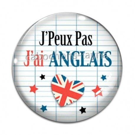 Cabochon Verre - j'peux pas j'ai anglais
