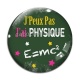 Cabochon Verre -  j'peux pas j'ai physique