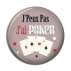 Cabochon Résine - j'peux pas j'ai poker