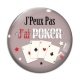 Cabochon Verre - j'peux pas j'ai poker