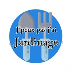  j'peux pas j'ai jardinage