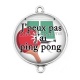 Connecteur Cabochon Argent -  j'peux pas j'ai ping pong