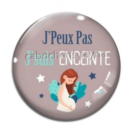 Cabochon Verre - j'peux pas j'suis enceinte