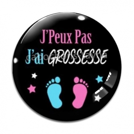 Cabochon Verre - j'peux pas j'ai grossesse