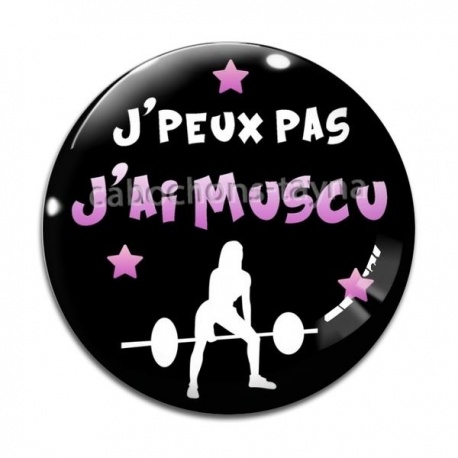 Cabochon Verre - j'peux pas j'ai muscu