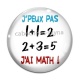 Cabochon Verre - j'peux pas j'ai math